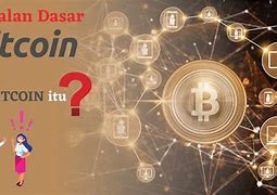 Bitcoin Itu Apa Sih